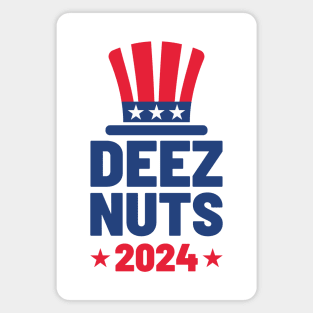 Deez Nuts 2024 For President Magnet